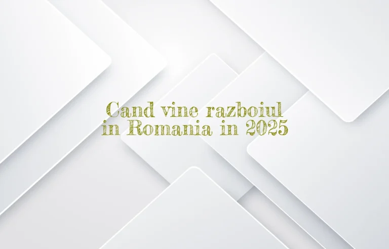 cand vine razboiul in romania 2025