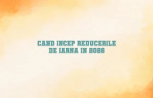 cand incep reducerile de iarna 2026