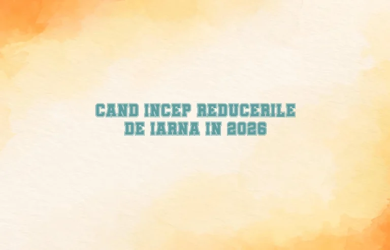 cand incep reducerile de iarna 2026