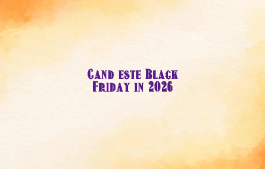 cand este black friday 2026