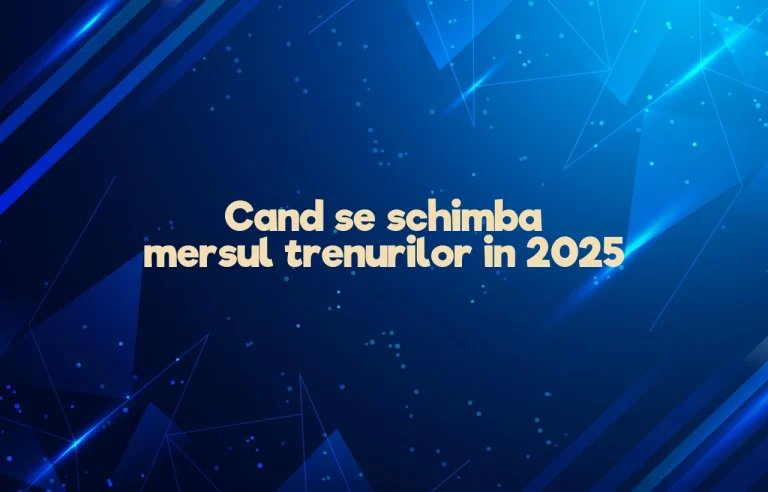 cand se schimba mersul trenurilor 2025