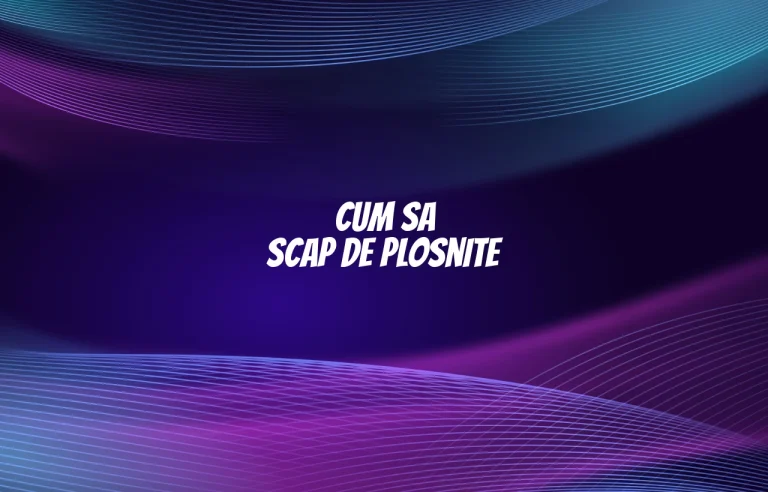 cum sa scap de plosnite